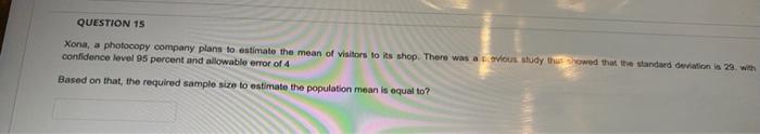 Solved QUESTION 15 Xona, a photocopy company plans to | Chegg.com