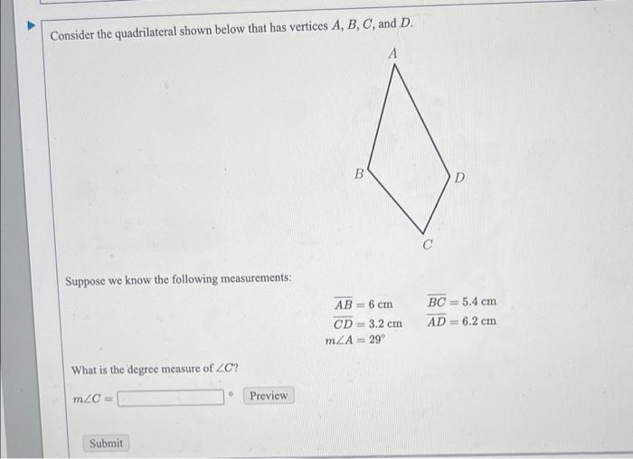 Solved Consider The Quadrilateral Shown Below That Has | Chegg.com