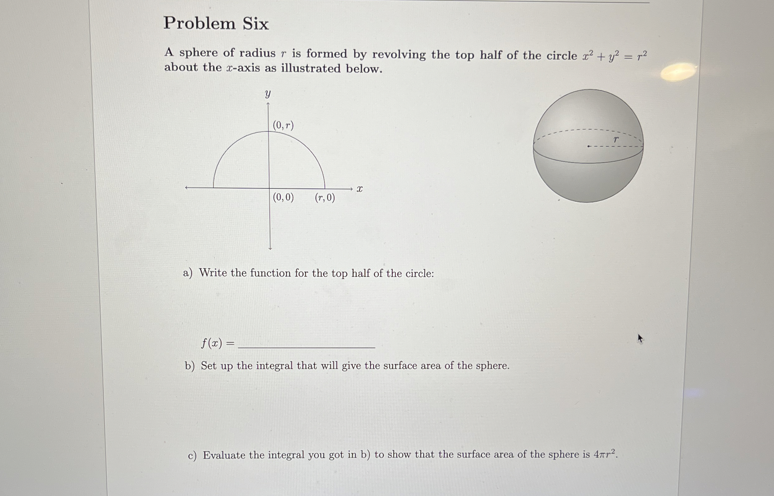 Solved Problem SixA sphere of radius r ﻿is formed by | Chegg.com