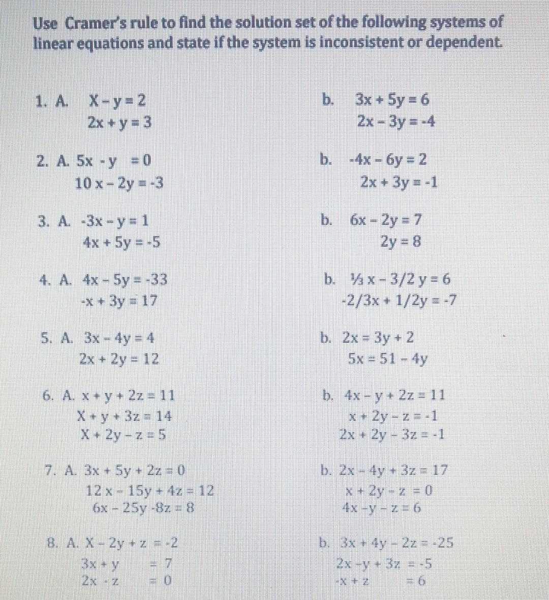 Solved Use Cramer S Rule To Find The Solution Set Of The Chegg Com