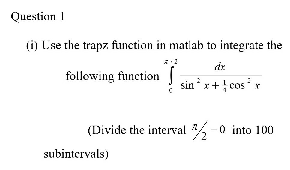 solved-question-1-i-use-the-trapz-function-in-matlab-to-chegg