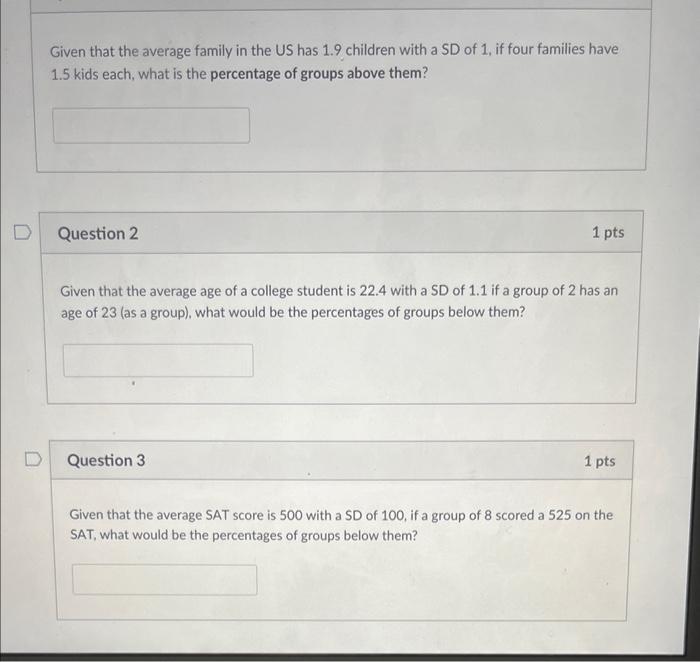 Solved Given that the average family in the US has 1.9 | Chegg.com