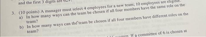 Solved and the first 3 digits are 3. (10 points) A manager | Chegg.com