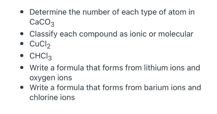 Solved • Determine The Number Of Each Type Of Atom In Caco3 