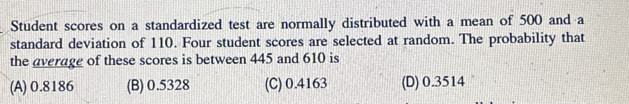 Solved Student scores on a standardized test are normally | Chegg.com