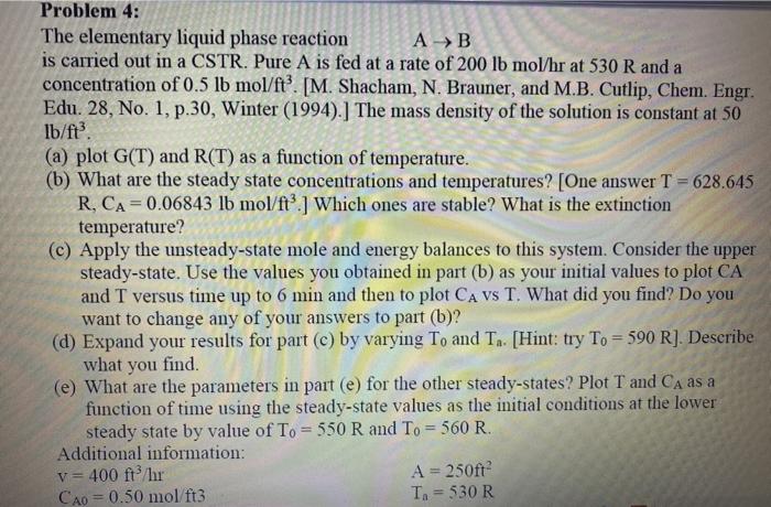 Problem 4: The elementary liquid phase reaction A B | Chegg.com