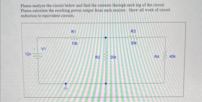 Solved Please Analyze The Circuit Below And Find The | Chegg.com