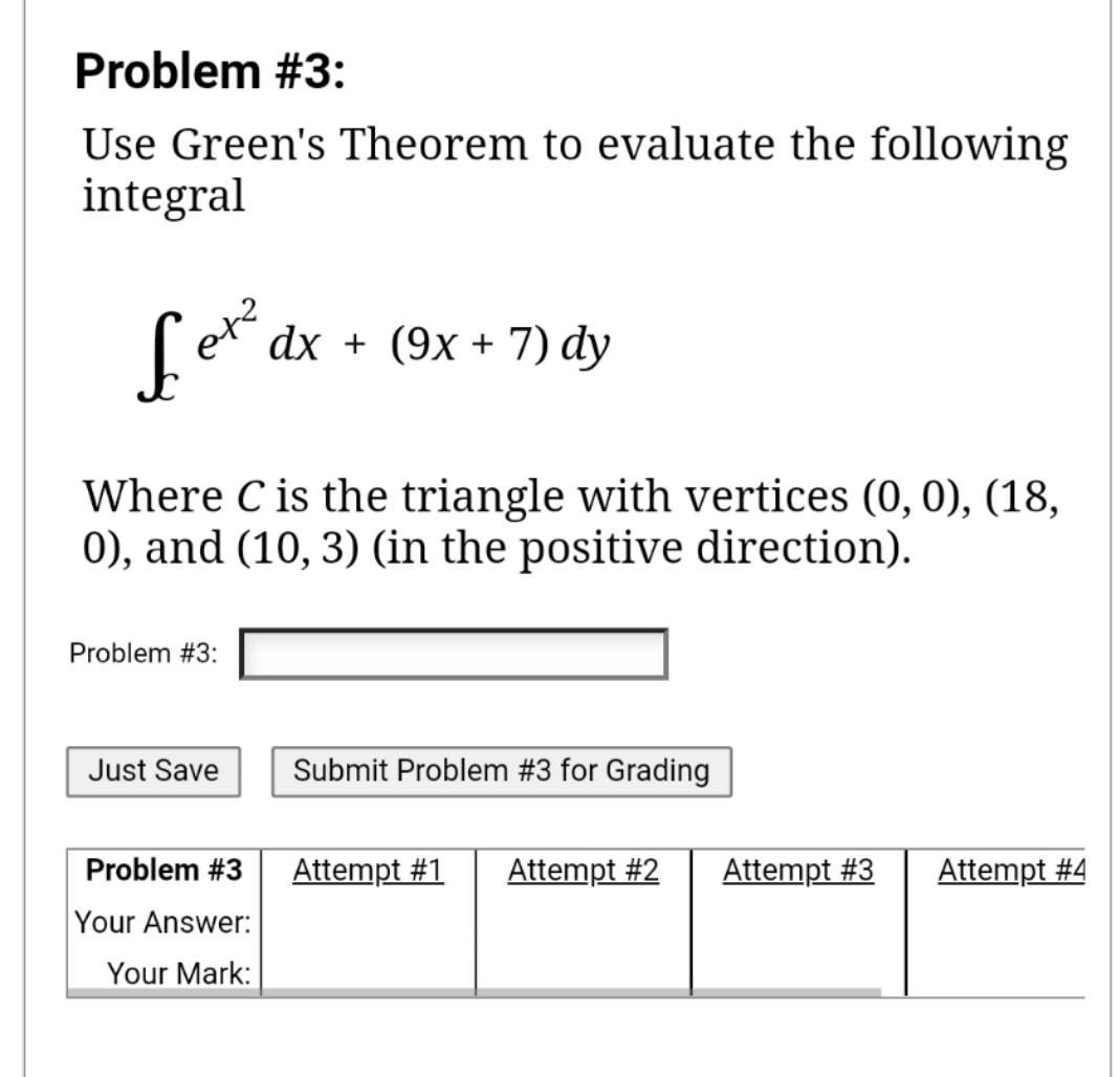 Solved Problem #3: Use Green's Theorem To Evaluate The | Chegg.com