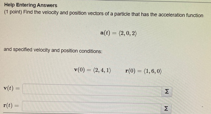 Solved Help Entering Answers (1 Point) Find The Velocity And | Chegg.com