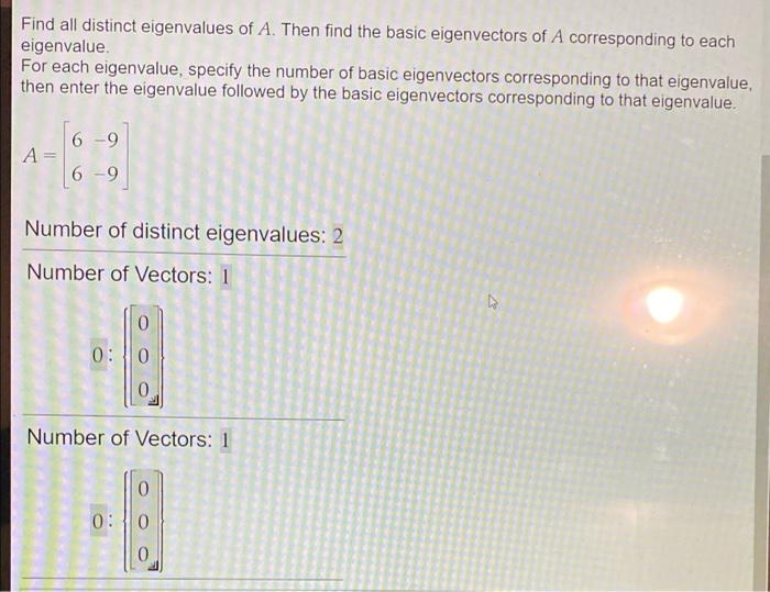 Solved Find all distinct eigenvalues of A. Then find the | Chegg.com