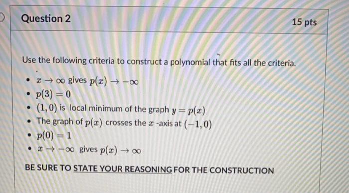 Solved Question 2 15 pts Use the following criteria to | Chegg.com