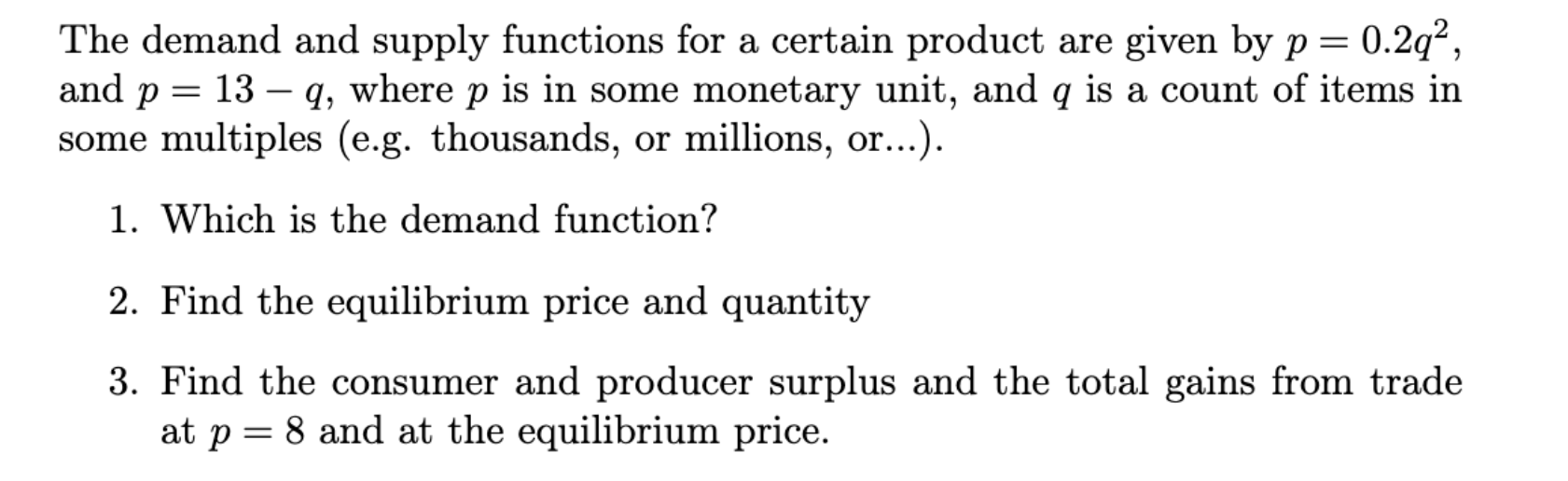 Solved The demand and supply functions for a certain product | Chegg.com