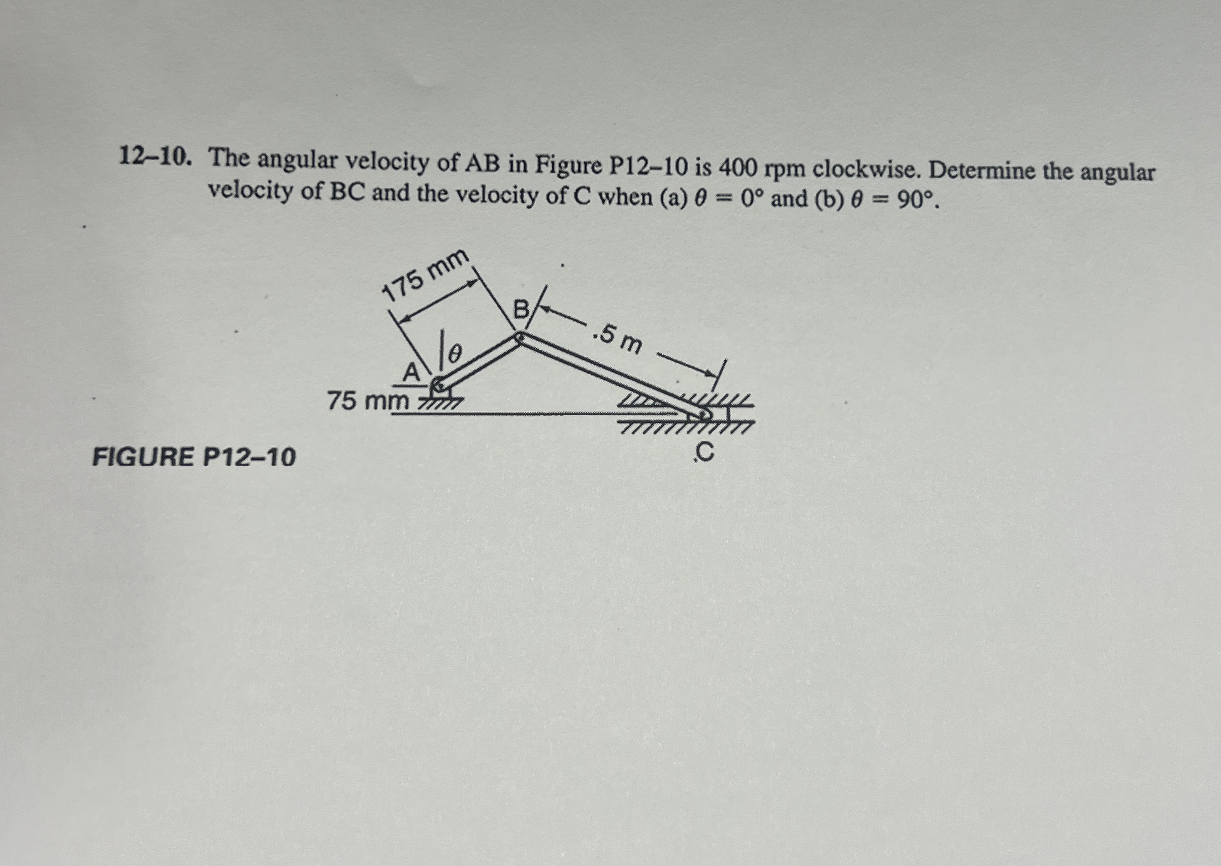 Solved by an EXPERT 12-10. ﻿The angular velocity of AB in Figure P12-10 ...