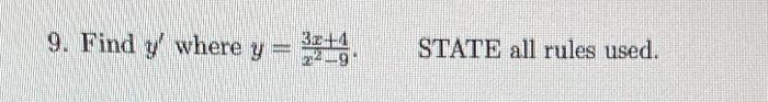 9. Find y where y = 3 STATE all rules used.