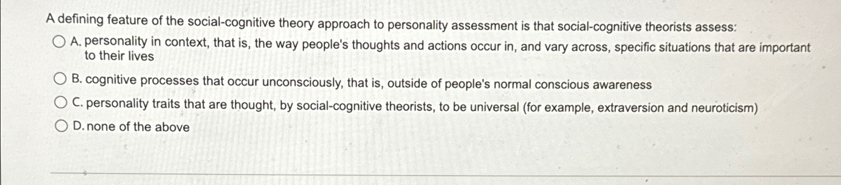 Solved A defining feature of the social-cognitive theory | Chegg.com