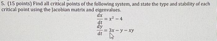 Solved 5. (15 points) Find all critical points of the | Chegg.com
