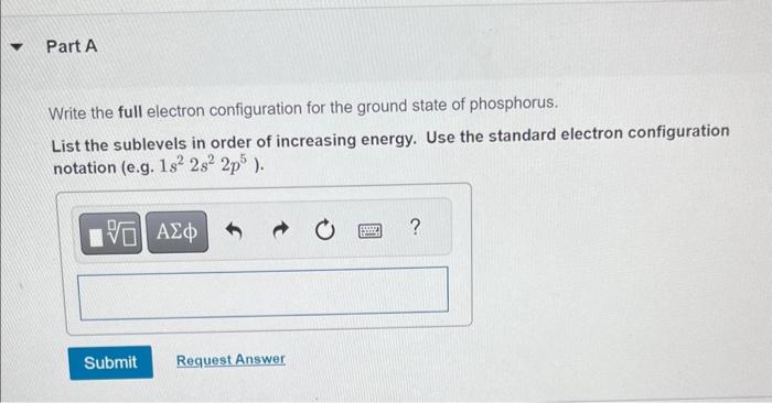 Solved Write the full electron configuration for the ground | Chegg.com