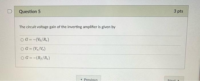Solved Question 5 The circuit voltage gain of the inverting | Chegg.com