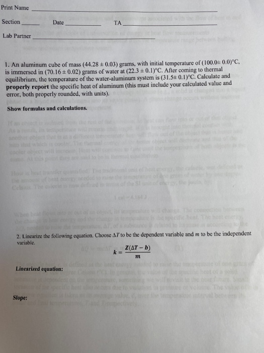 Solved Print Name Section Date ΤΑ Lab Partner 1. An aluminum | Chegg.com