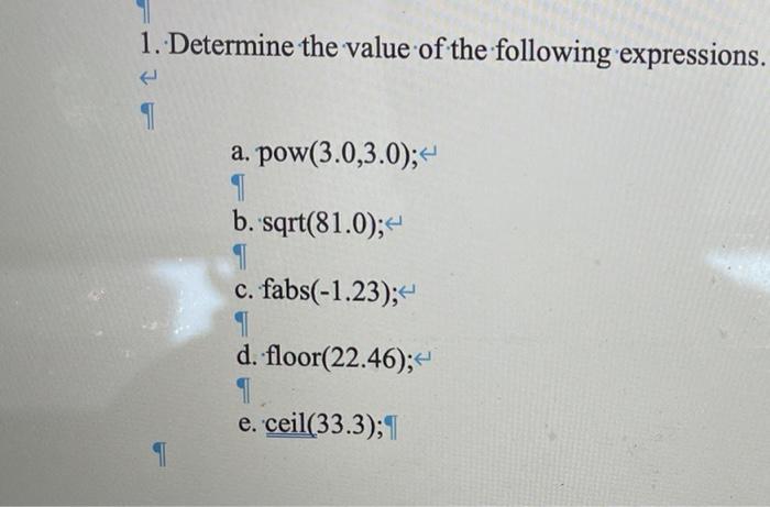 Solved 1. Determine The Value Of The Following Expressions. | Chegg.com