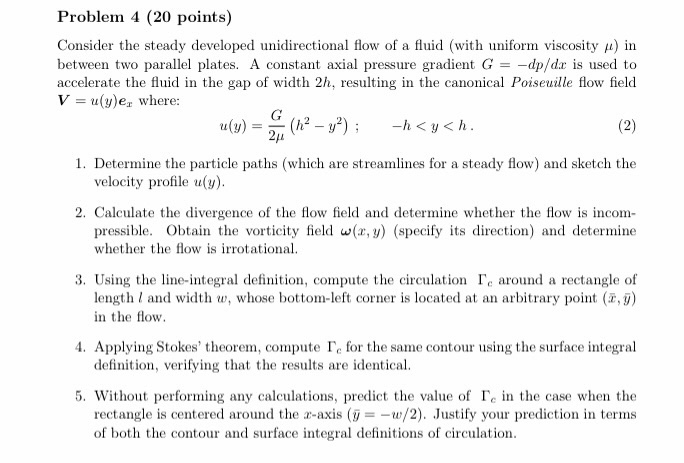 G Problem 4 (20 points) Consider the steady developed | Chegg.com