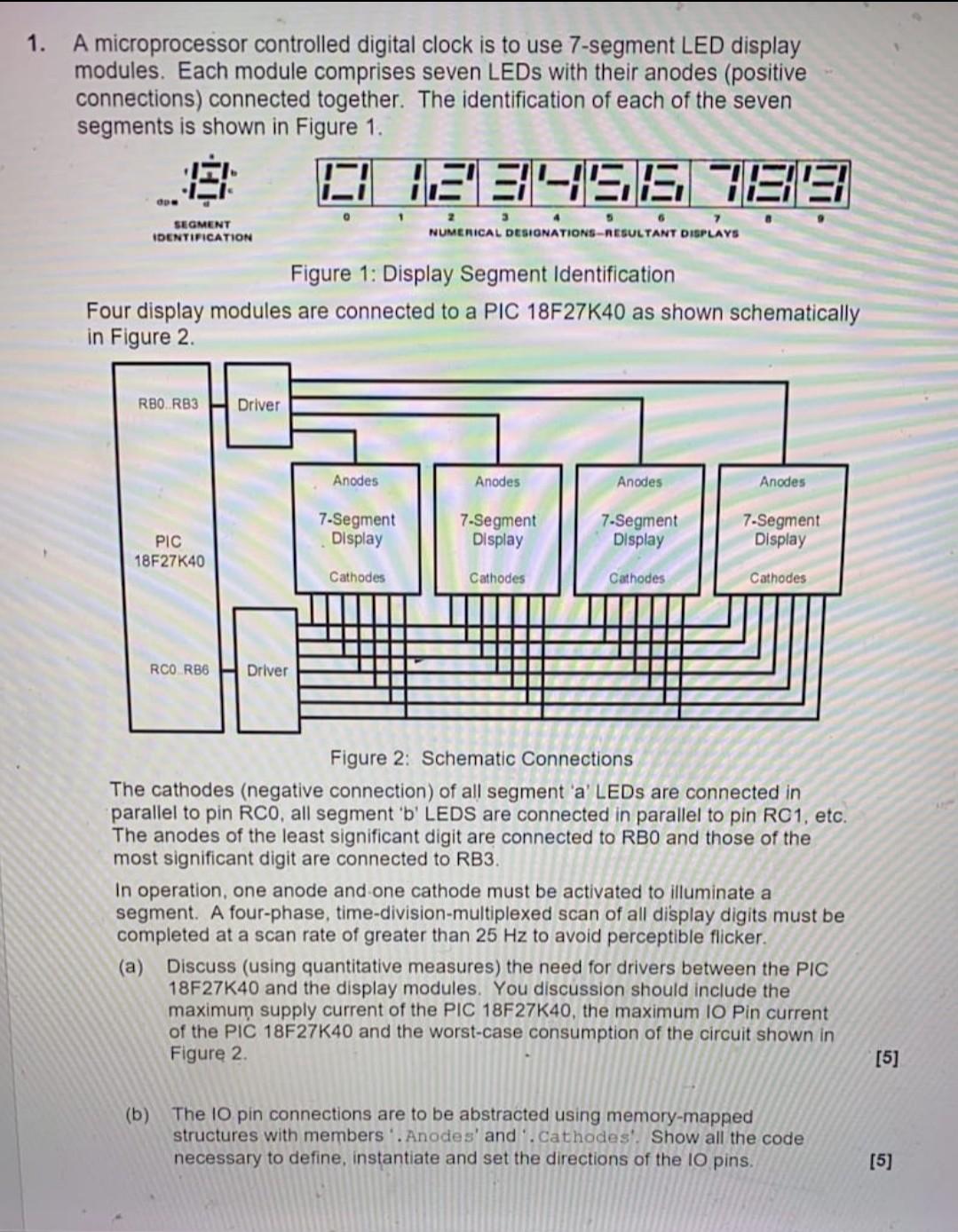 1. A microprocessor controlled digital clock is to Circuit Diagram
