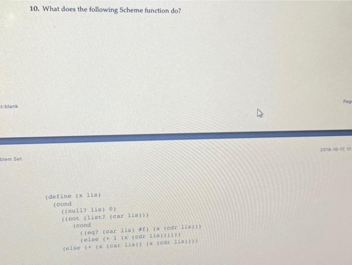Solved 10. What does the following Scheme function do? bed | Chegg.com