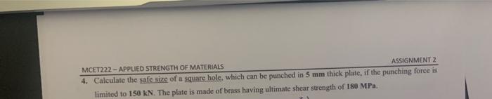 Solved MCET222 - APPUED STRENGTH OF MATERIALS ASSIGNMENT 2 | Chegg.com