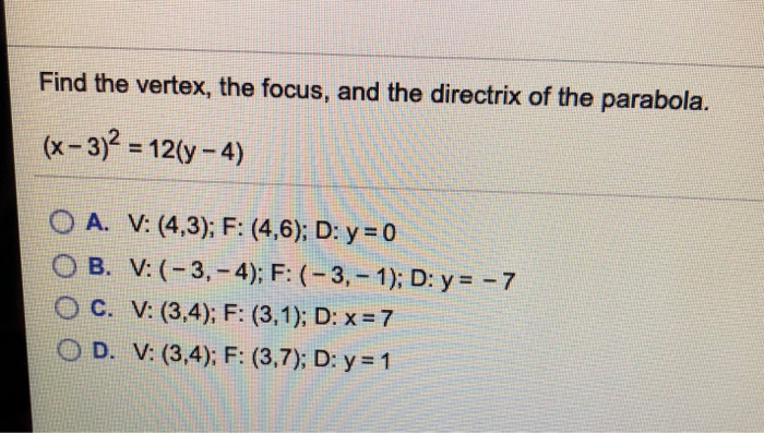 Solved Find The Vertex The Focus And The Directrix Of T Chegg Com