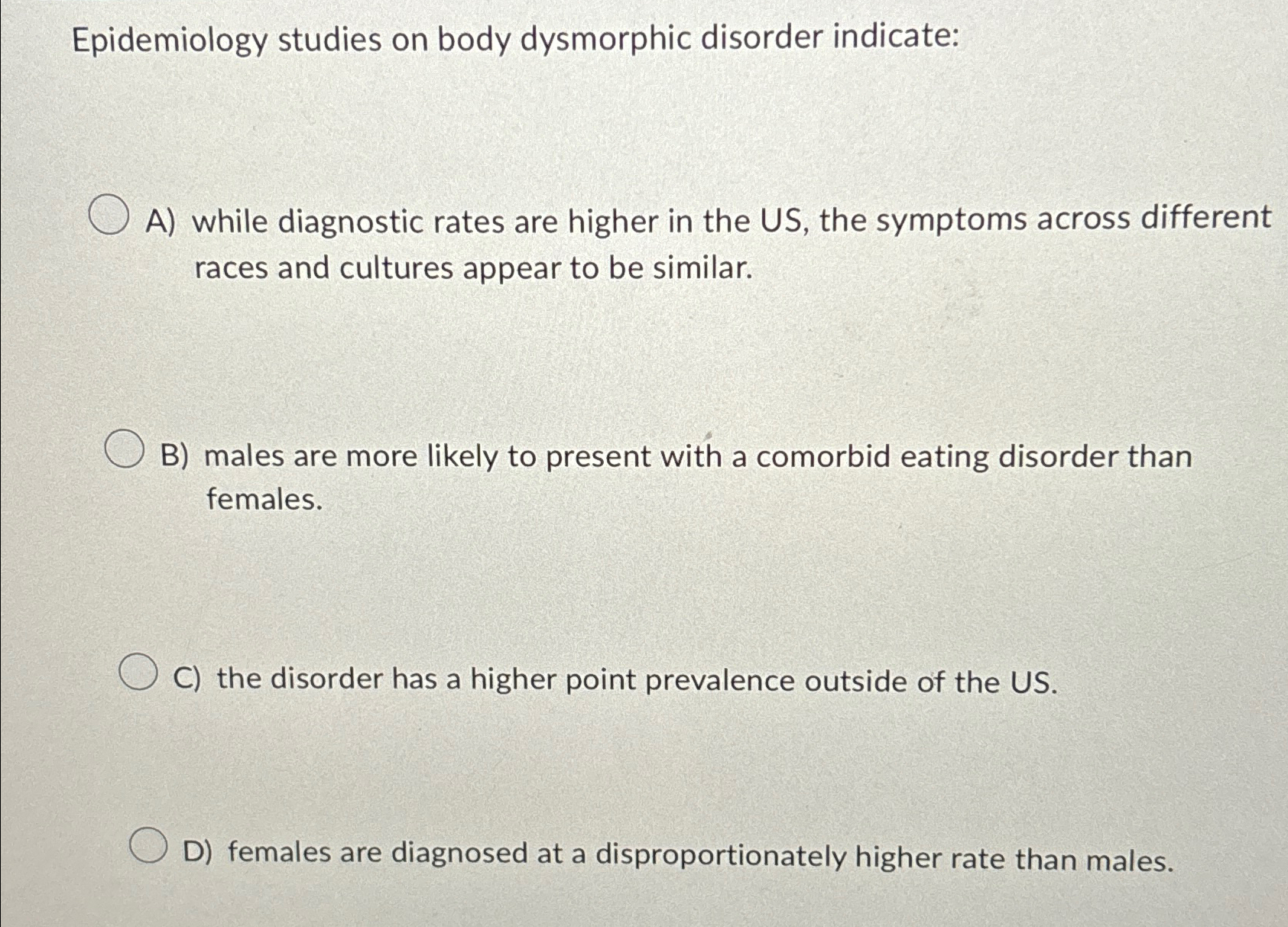 Solved Epidemiology studies on body dysmorphic disorder | Chegg.com