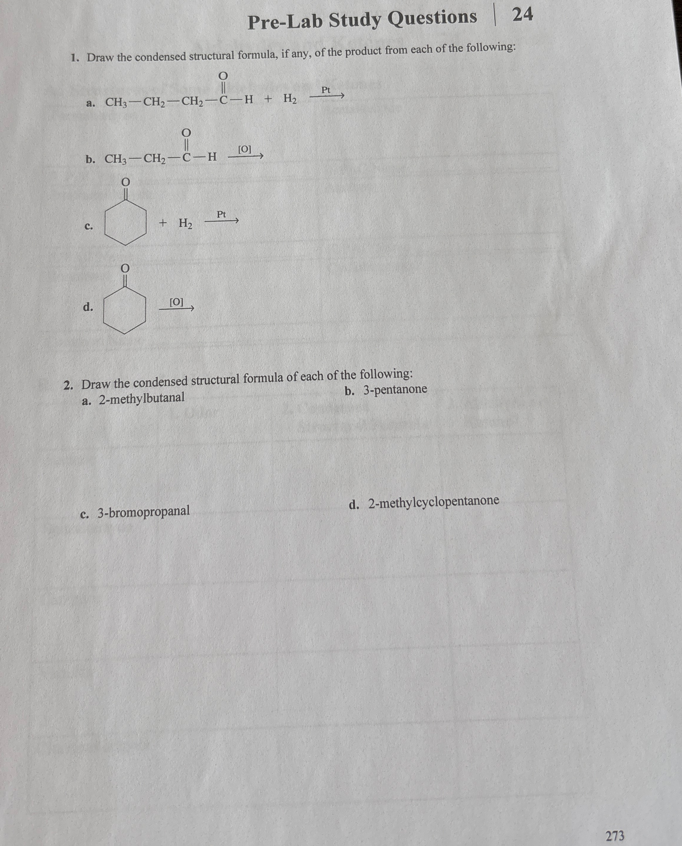 Solved Pre-Lab Study Questions24Draw the condensed | Chegg.com