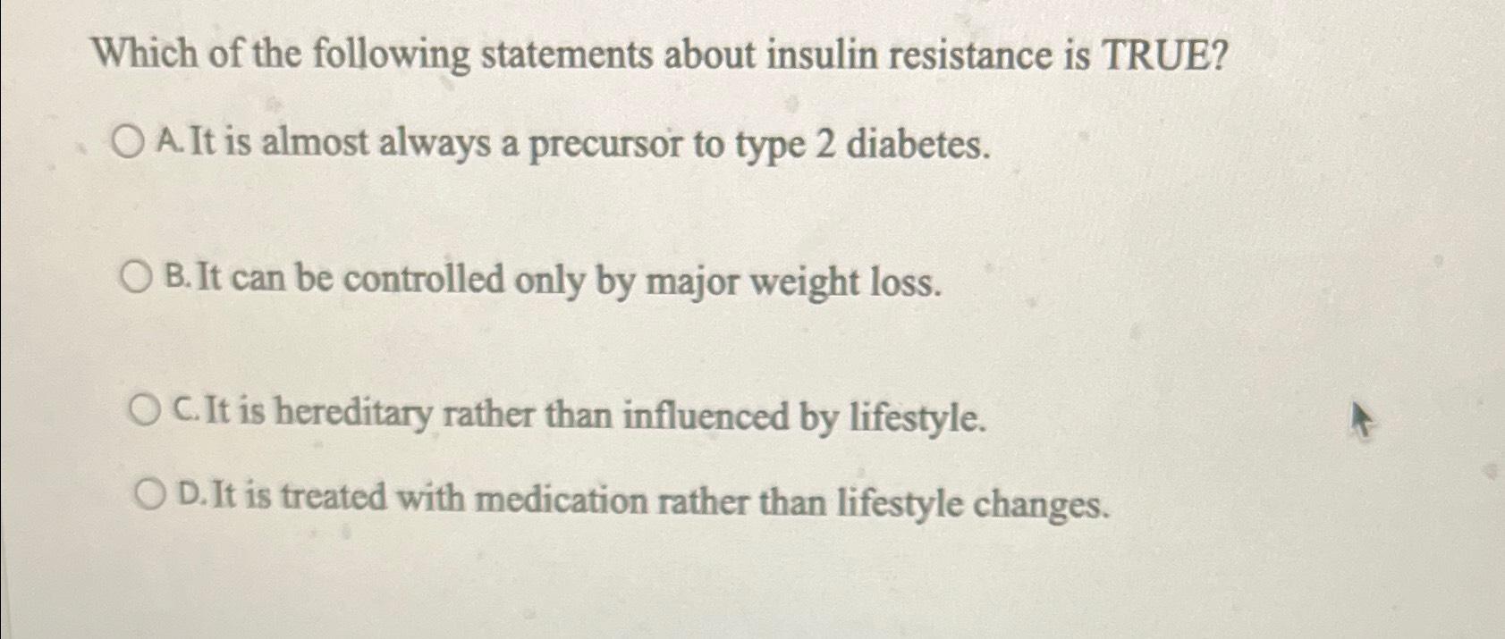 Solved Which of the following statements about insulin   Chegg.com