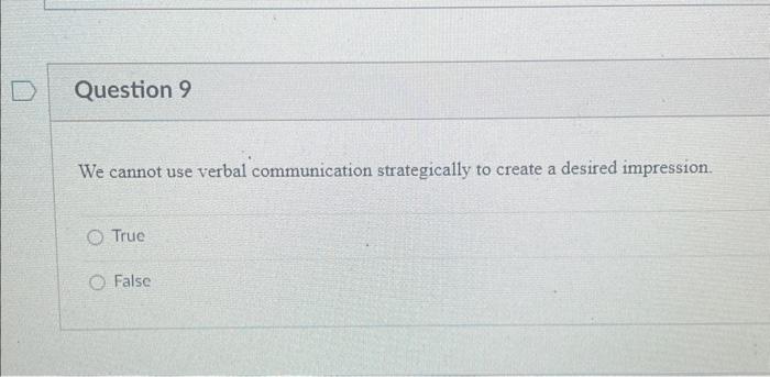 We cannot use verbal communication strategically to | Chegg.com