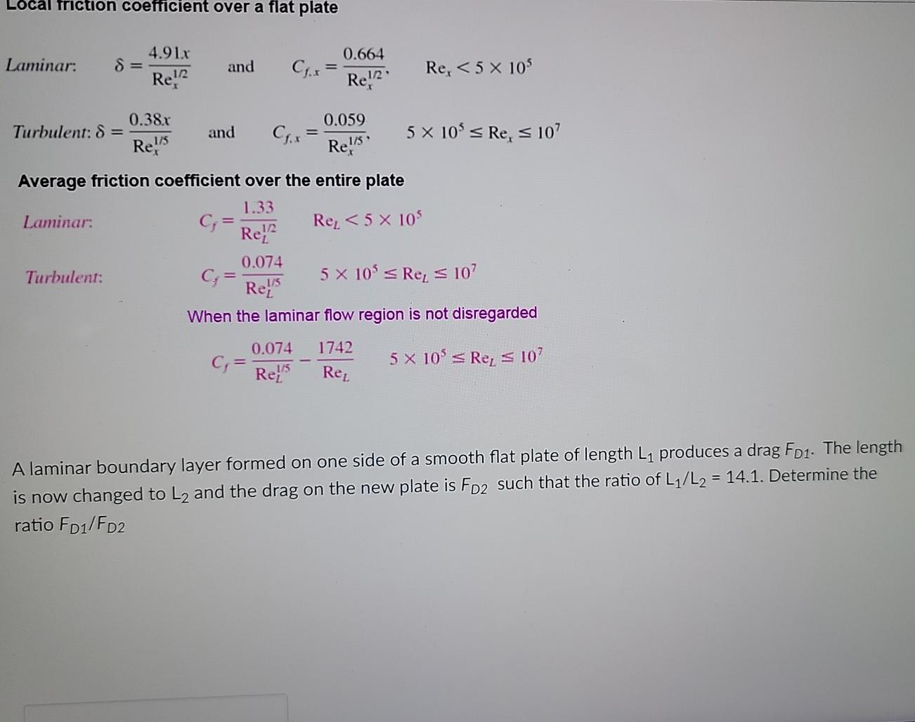 Solved Local friction coefficient over a flat plate Laminar: | Chegg.com