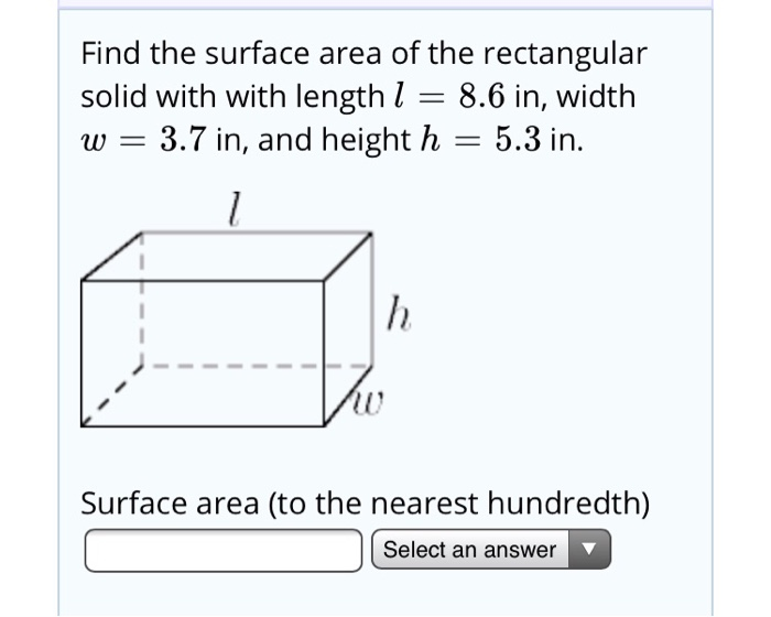 Solved Find the surface area of the rectangular solid with | Chegg.com