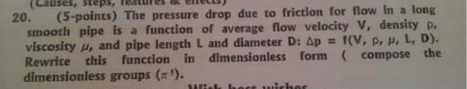 20. (5-points) The pressure drop due to friction for | Chegg.com