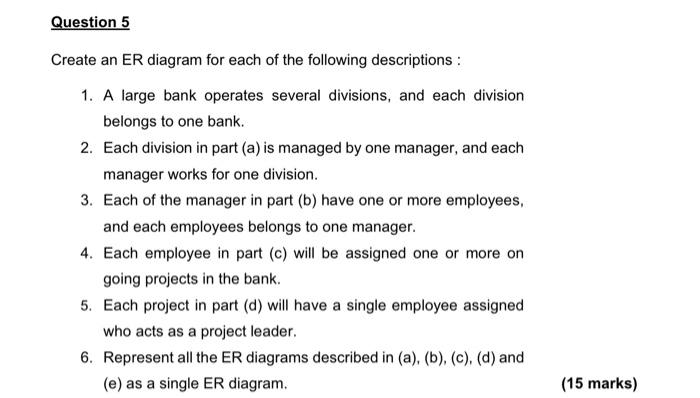 Solved Create an ERD for each of the following descriptions.