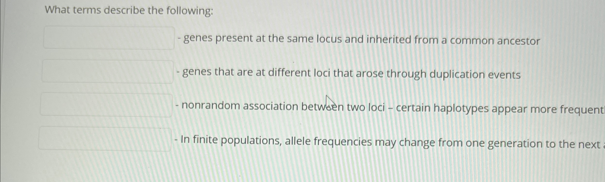 Solved What terms describe the following: - ﻿genes present | Chegg.com