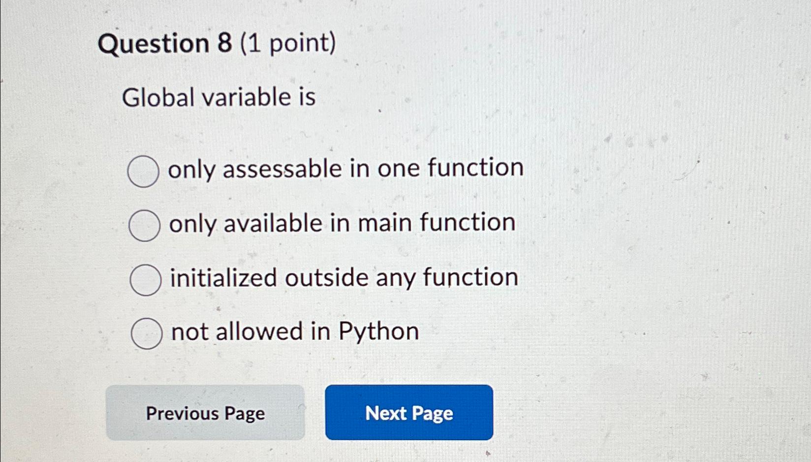 Solved Question 8 (1 ﻿point)Global variable isonly | Chegg.com