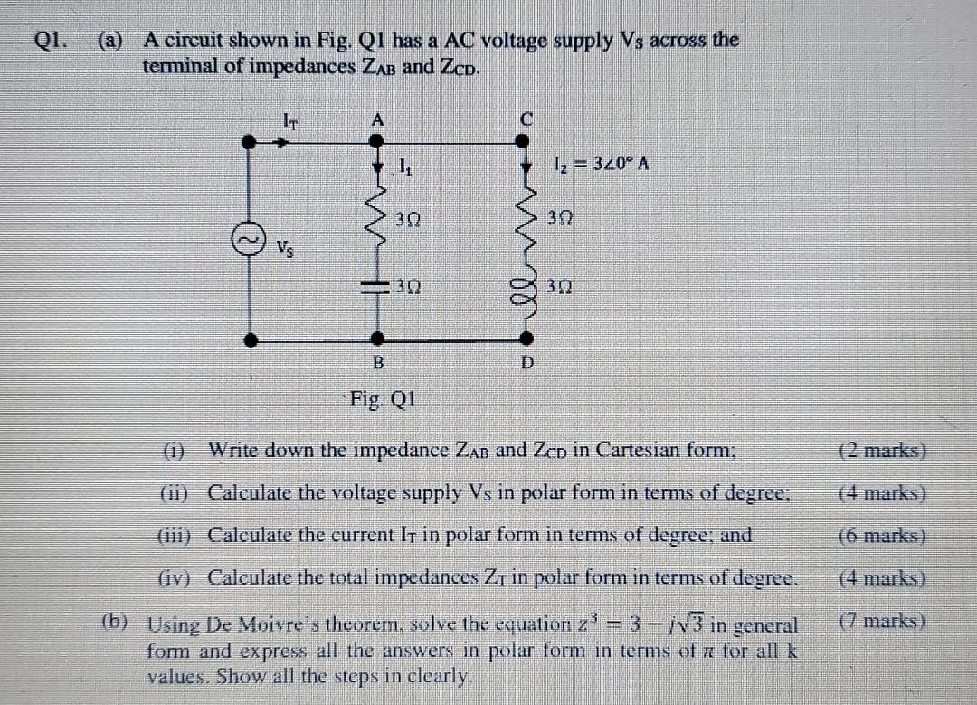 Solved Q1. (a) A circuit shown in Fig. Q1 has a AC voltage | Chegg.com