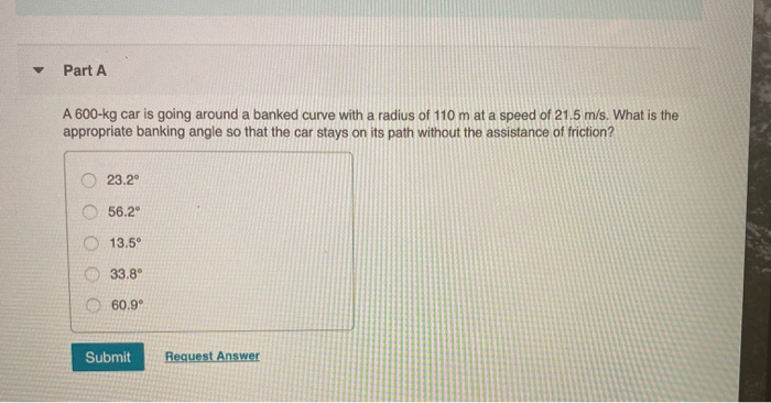 Mesmerizing A 600 Kg Car Is Going Around A Banked Curve Moment Illustration Mesmerizing A 600 Kg Car Is Going Around A Banked Curve Moment Illustration