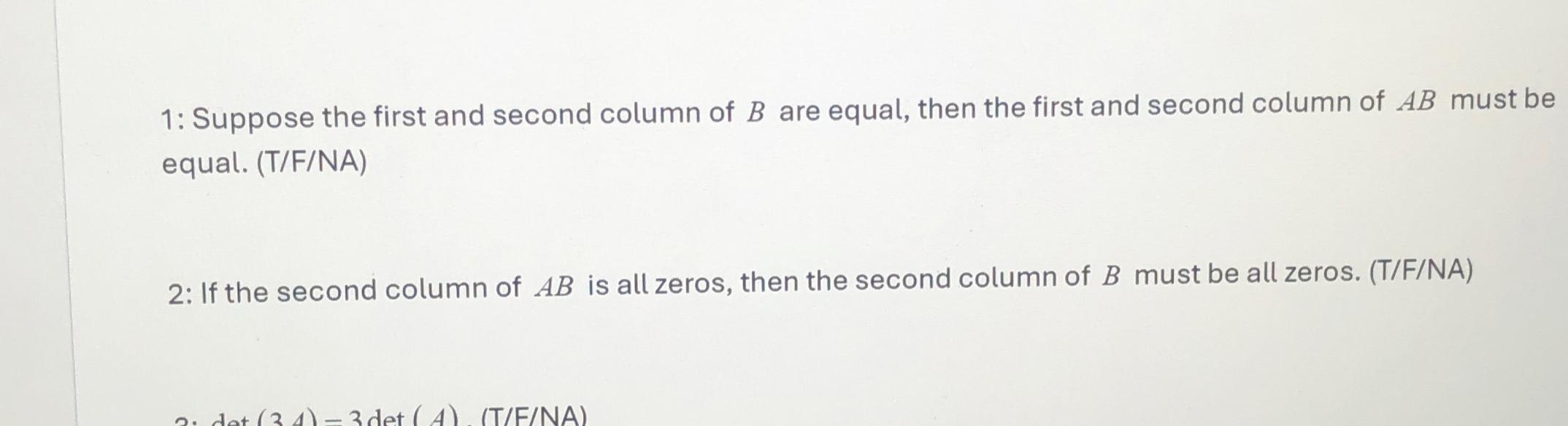 Solved 1: Suppose the first and second column of B ﻿are | Chegg.com