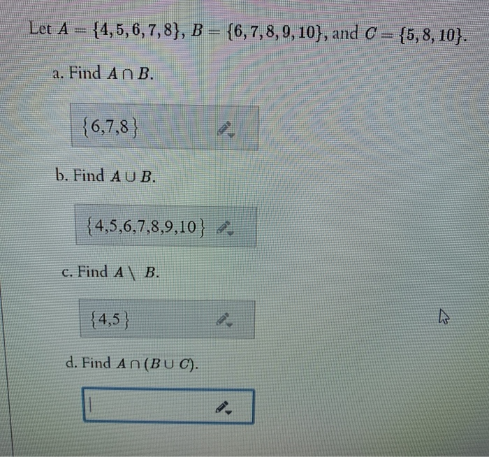 Solved Let A = {4,5,6,7,8), B = {6,7,8,9,10), and C= | Chegg.com