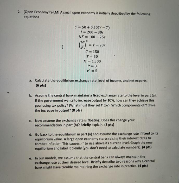 ⏩SOLVED:An open economy is in equilibrium when Y=C+I+G+X-M where …