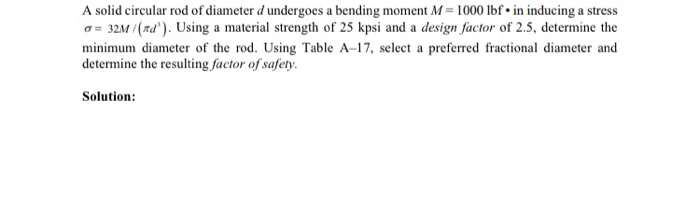 Solved A solid circular rod of diameter d undergoes a | Chegg.com