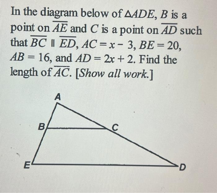 In the diagram below of \( \triangle A D E, B \) is a point on \( \overline{A E} \) and \( C \) is a point on \( \overline{A 