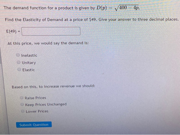 Solved The demand function for a product is given by D(p) = | Chegg.com