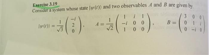 Solved i Exercise 3.19 Consider a system whose state ly (1)) | Chegg.com