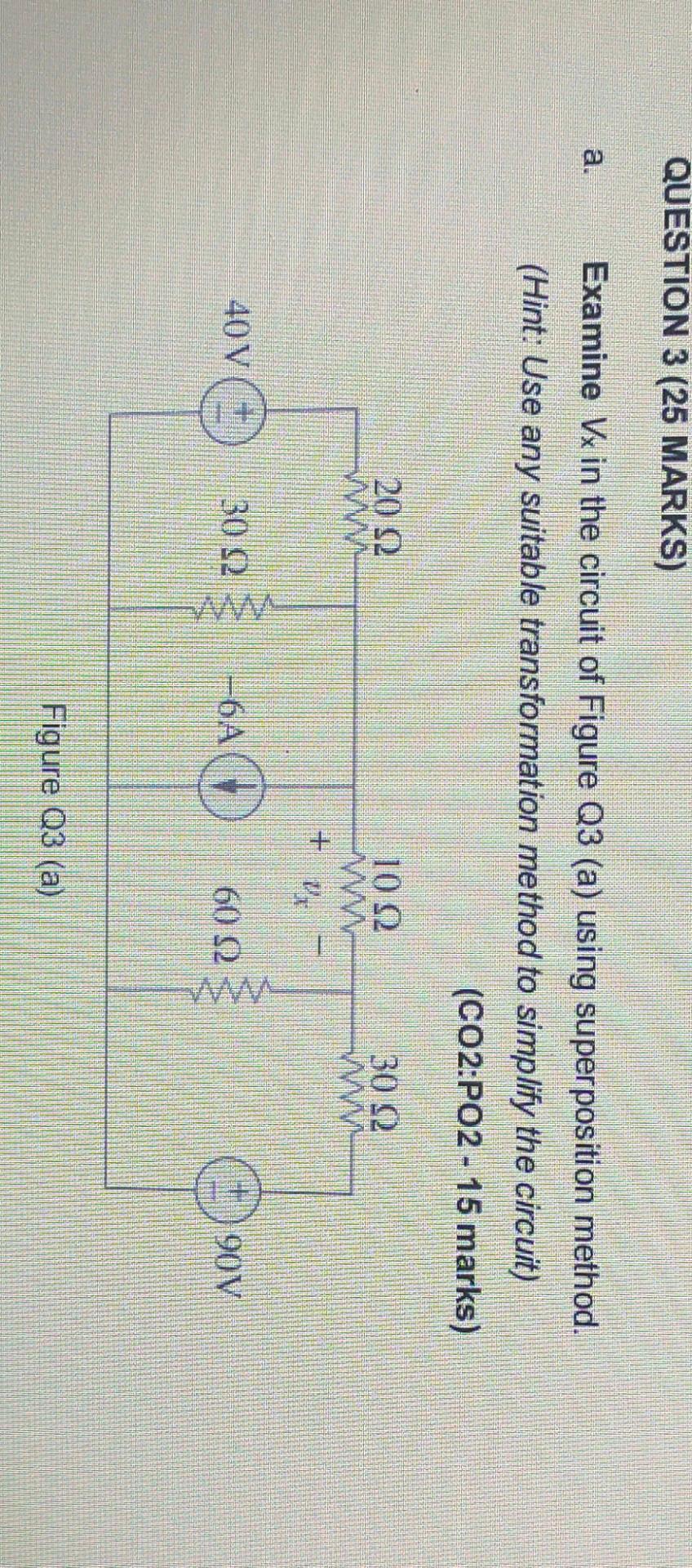 Solved Question 3 25 Marks Examine Vx In The Circuit Of