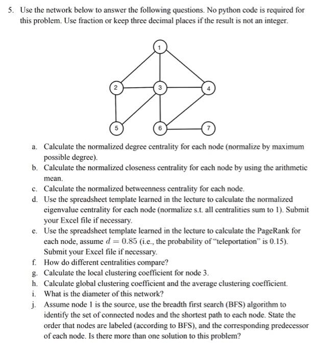 5. Use the network below to answer the following | Chegg.com